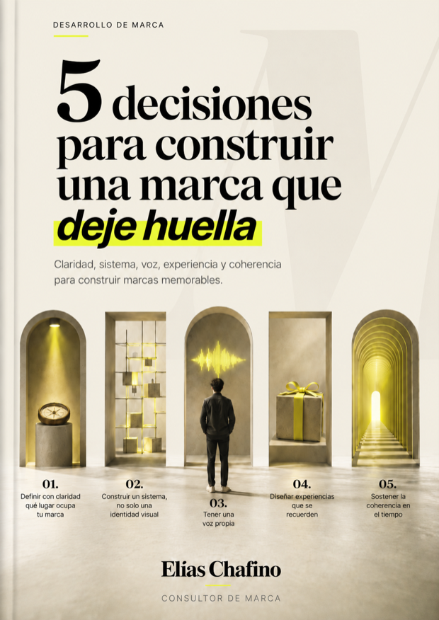 5 decisiones para construir una marca que deje huella